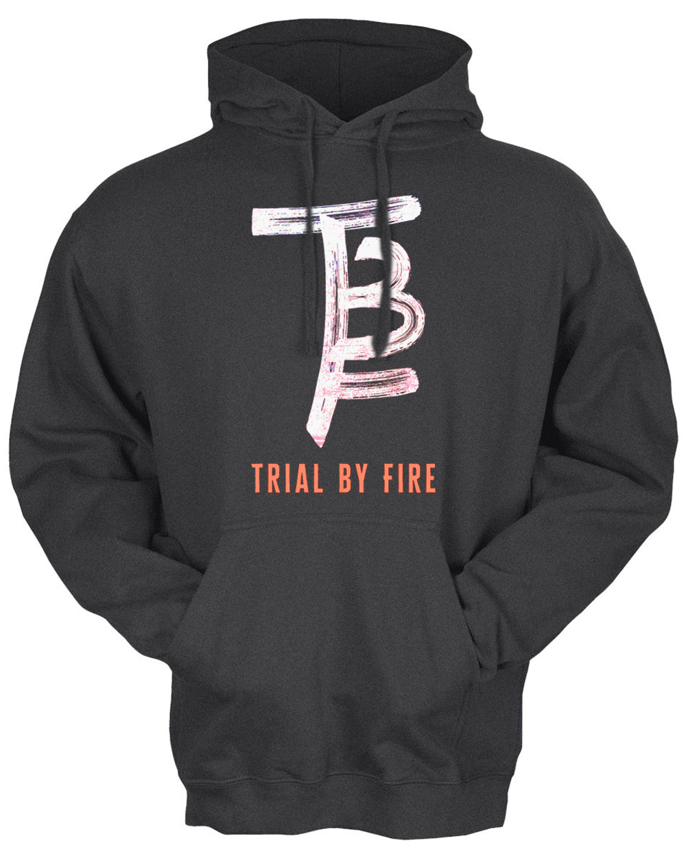 Trial By Fire Hooded Sweatshirt